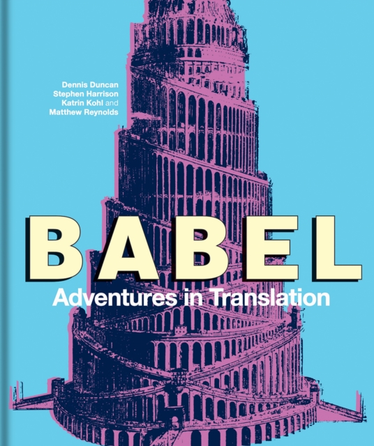 Babel : Adventures in Translation, Hardback Book