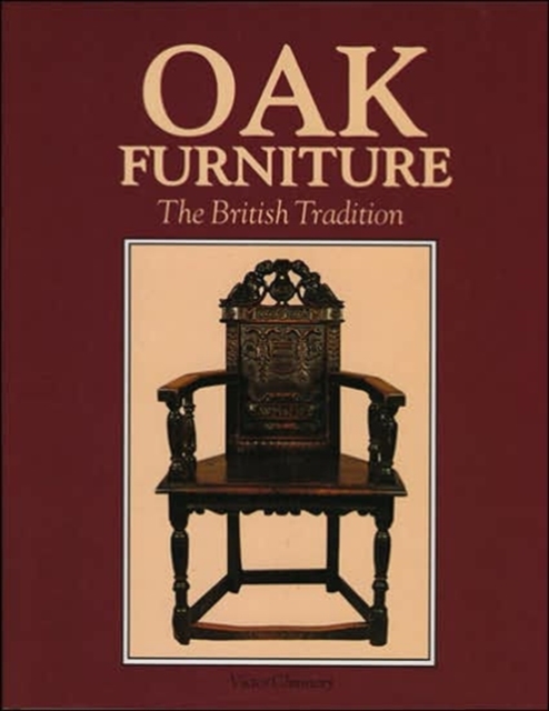 Oak Furniture : The British Tradition, Hardback Book