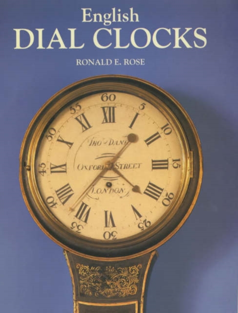 English Dial Clocks, Hardback Book