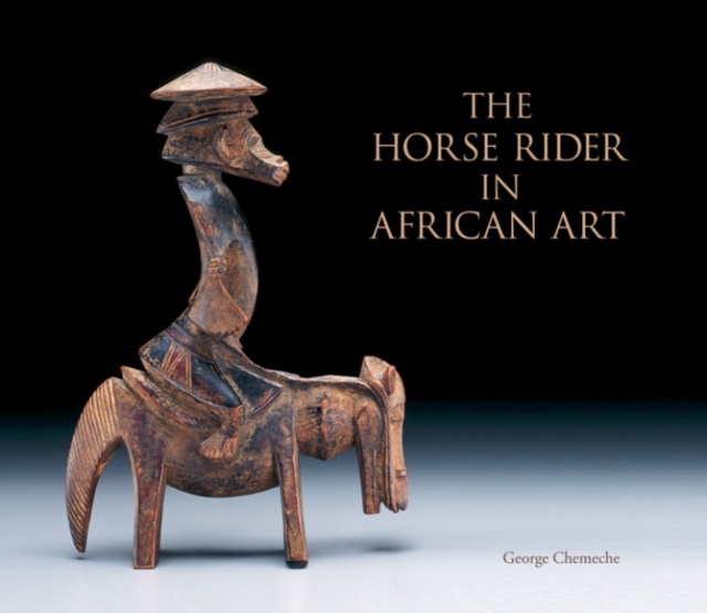 Horse Rider in African Art, Hardback Book