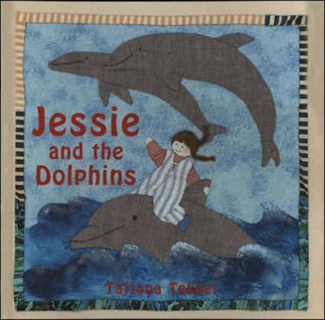 Jessie and the Dolphins, Hardback Book