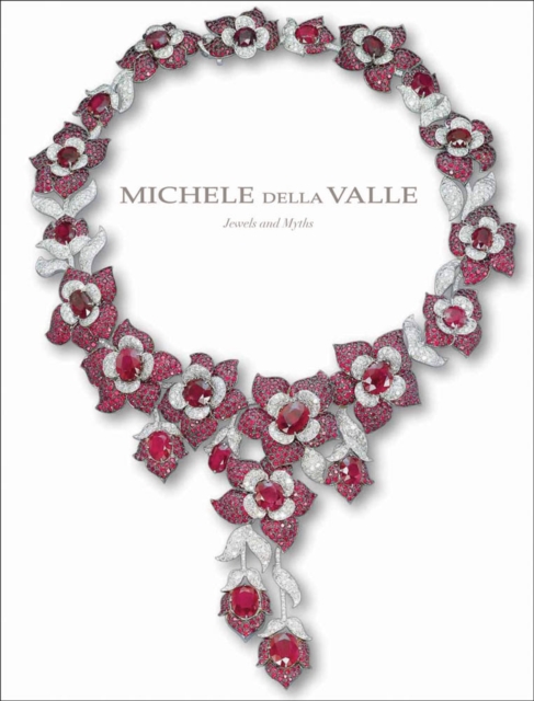 Michele della Valle : Jewels and Myths, Hardback Book