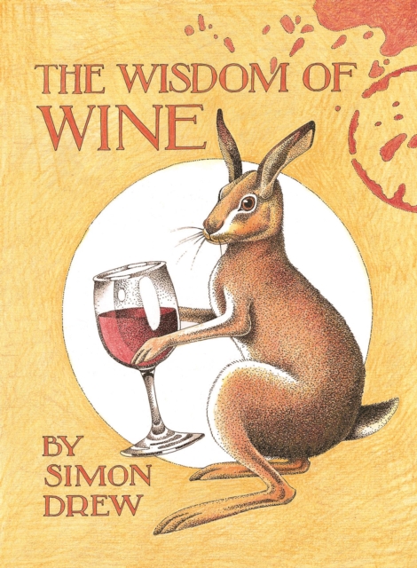 Wisdom of Wine, Hardback Book