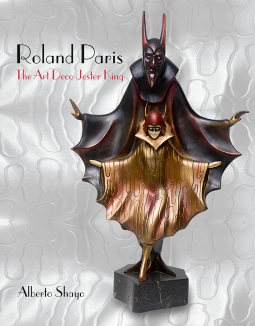 Roland Paris : The Art Deco Jester King, Hardback Book