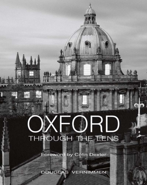 Oxford through the Lens, Hardback Book