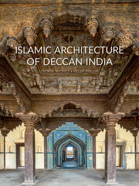 Islamic Architecture of Deccan India, Hardback Book