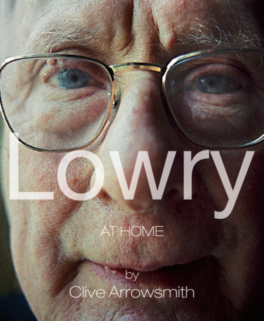 Lowry : At Home, Hardback Book