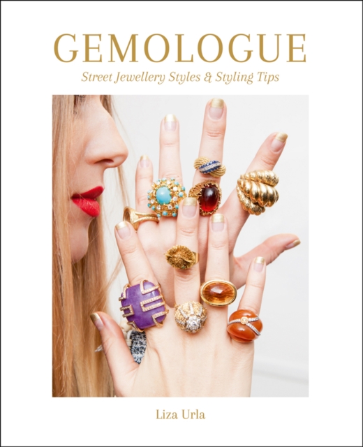 Gemologue : Street Jewellery Styles & Styling Tips, Paperback / softback Book