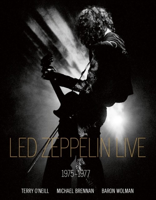 Led Zeppelin Live : 1975-1977, Hardback Book