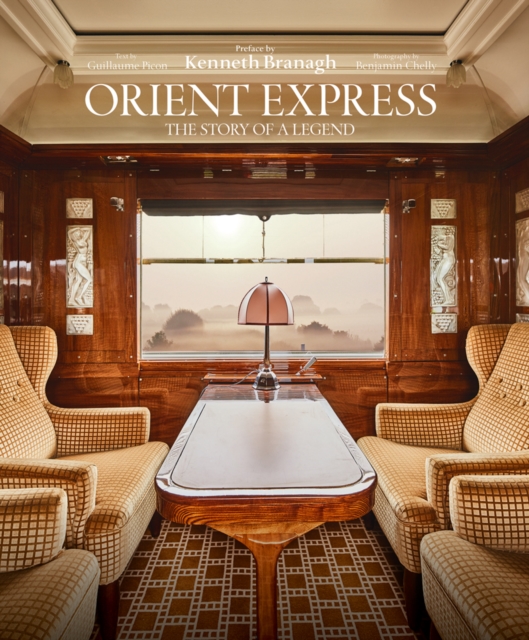 Orient Express : The Story of a Legend, Hardback Book