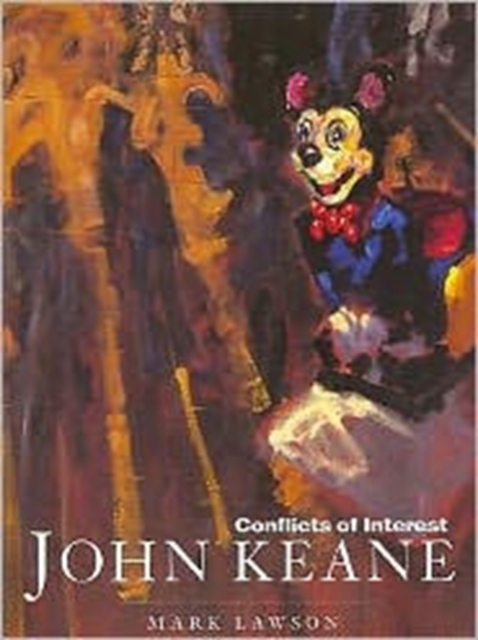 John Keane : Conflicts of Interest, Paperback / softback Book