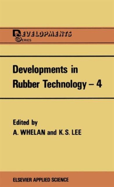 Developments in Rubber Technology-4, Hardback Book