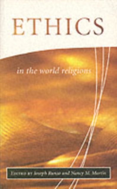 Ethics in the World Religions, Paperback / softback Book