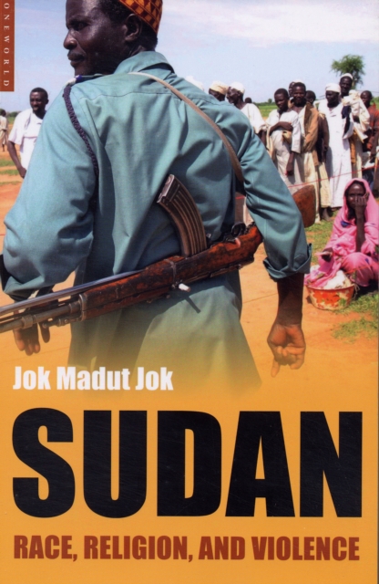 Sudan : Race, Religion and Violence, Paperback / softback Book