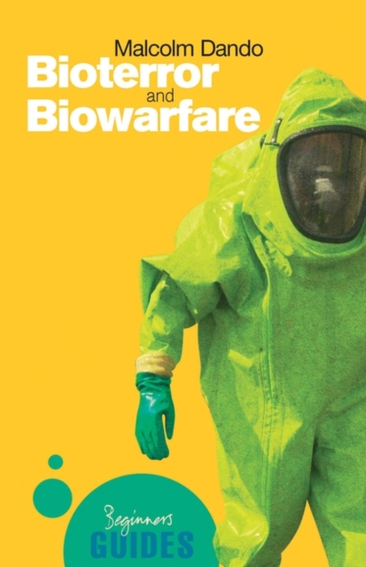 Bioterror and Biowarfare : A Beginner's Guide, Paperback / softback Book