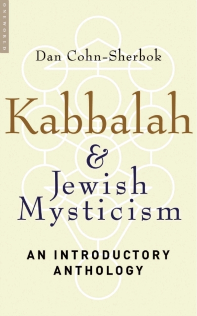 Kabbalah and Jewish Mysticism : An Introductory Anthology, Paperback / softback Book