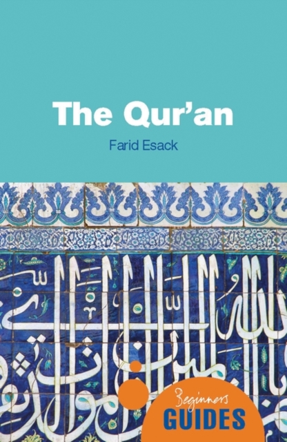 The Qur'an : A Beginner's Guide, Paperback / softback Book
