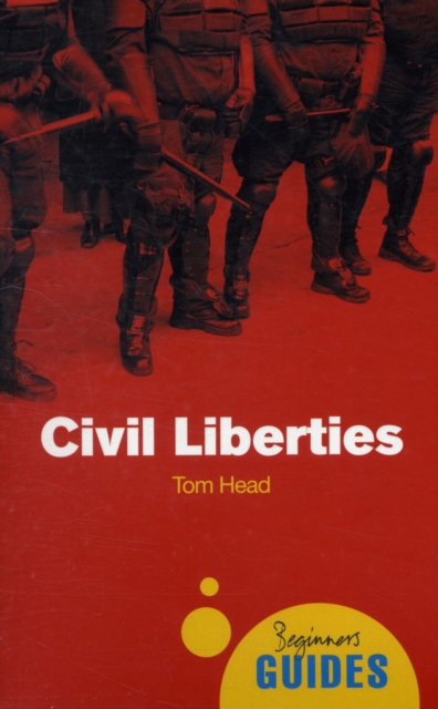 Civil Liberties : A Beginner's Guide, Paperback / softback Book