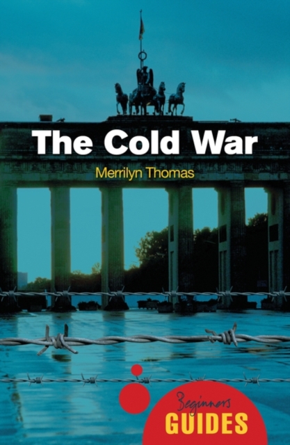 The Cold War : A Beginner's Guide, Paperback / softback Book
