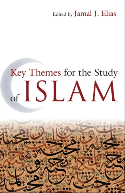 Key Themes for the Study of Islam, Paperback / softback Book