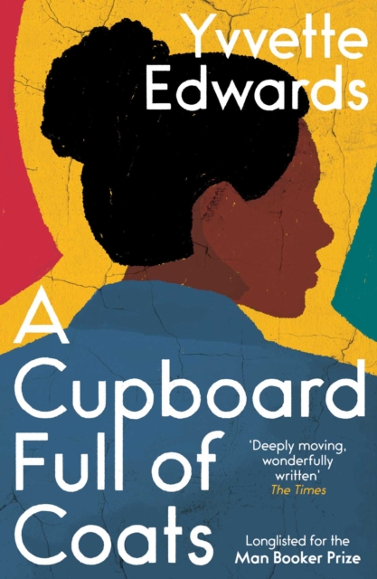 A Cupboard Full of Coats : Longlisted for the Man Booker Prize, EPUB eBook
