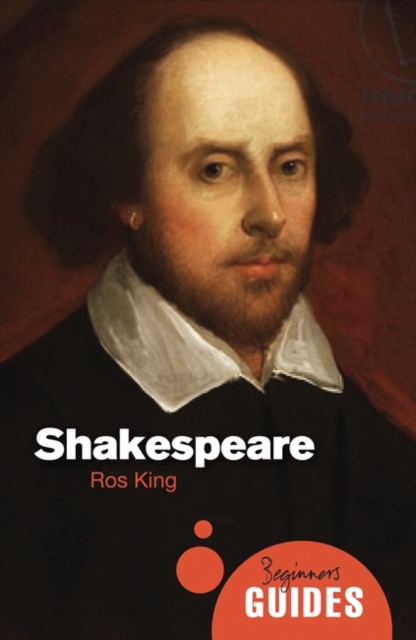 Shakespeare : A Beginner's Guide, Paperback / softback Book