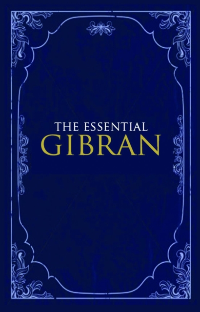 The Essential Gibran, Paperback / softback Book