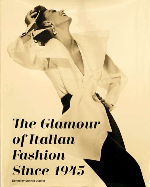 The Glamour of Italian Fashion Since 1945, Paperback / softback Book