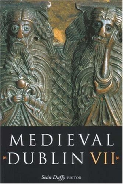Medieval Dublin : v. 7, Paperback / softback Book
