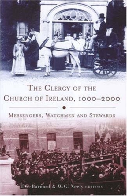 The Clergy of the Church of Ireland, 1000-2000, Hardback Book