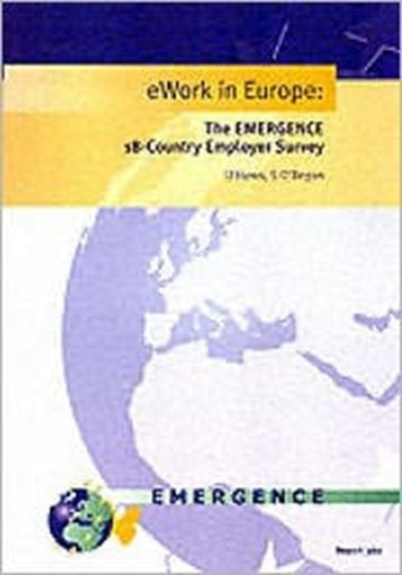 eWork in Europe : Results from the Emergence 18-country Employer Survey, Paperback Book