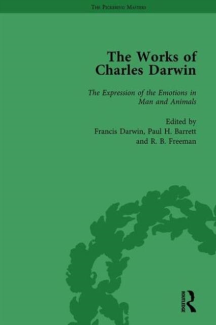 The Works of Charles Darwin: Vol 23: The Expression of the Emotions in Man and Animals, Hardback Book