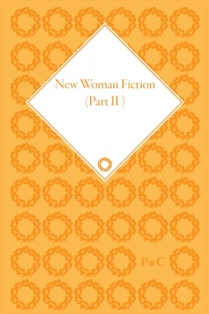 New Woman Fiction, 1881-1899, Part II (set), Multiple-component retail product Book