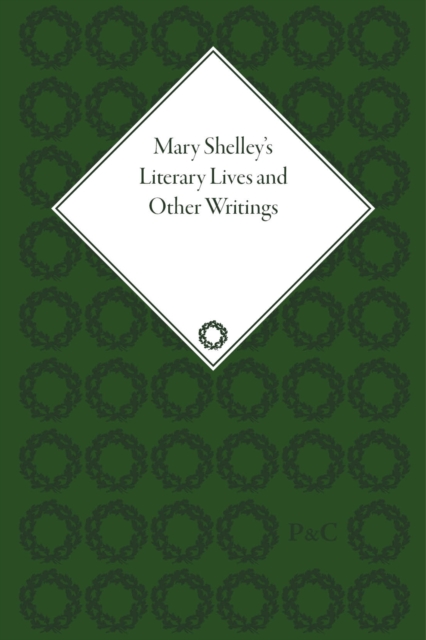 Mary Shelley's Literary Lives and Other Writings, Multiple-component retail product Book