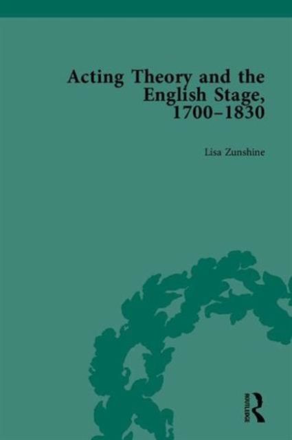 Acting Theory and the English Stage, 1700-1830, Multiple-component retail product Book