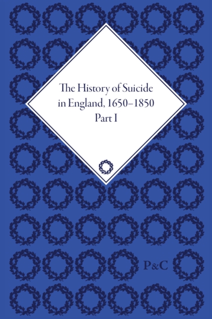 The History of Suicide in England, 1650–1850, Part I, Multiple-component retail product Book