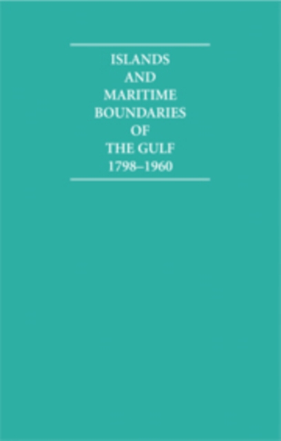Islands and Maritime Boundaries of the Gulf 1798-1960 20 Volume Hardback Set Including Boxed Maps, Mixed media product Book