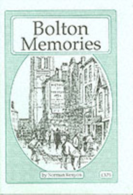 Bolton Memories, Paperback / softback Book