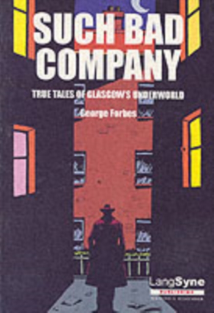 Bible John and Such Bad Company, Paperback / softback Book