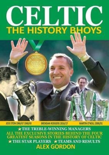 Celtic : The History Bhoys, Paperback / softback Book