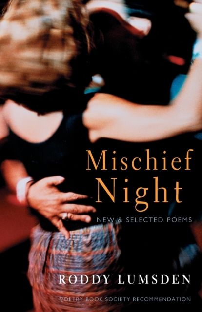 Mischief Night : New & Selected Poems, Paperback / softback Book