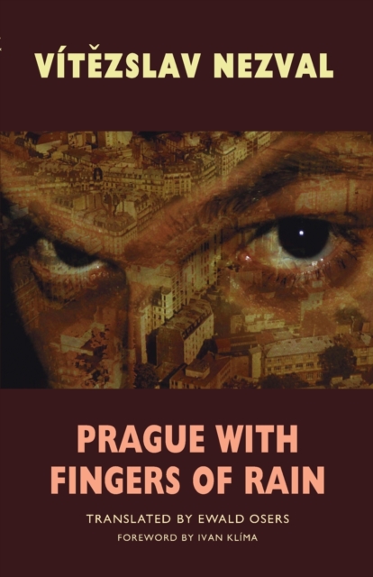 Prague with Fingers of Rain : Selected Poems, Paperback / softback Book