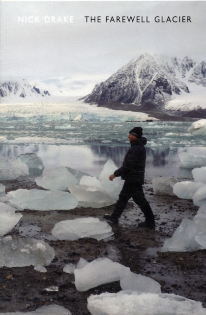 The Farewell Glacier, Paperback / softback Book