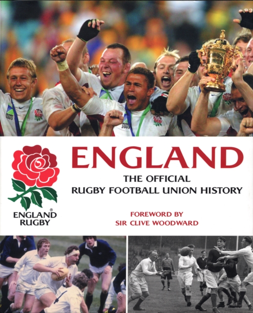 England : The Official Rugby Football Union History (Revised and Updated), Hardback Book