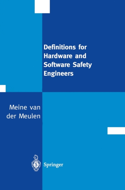 Definitions for Hardware and Software Safety Engineers, Hardback Book
