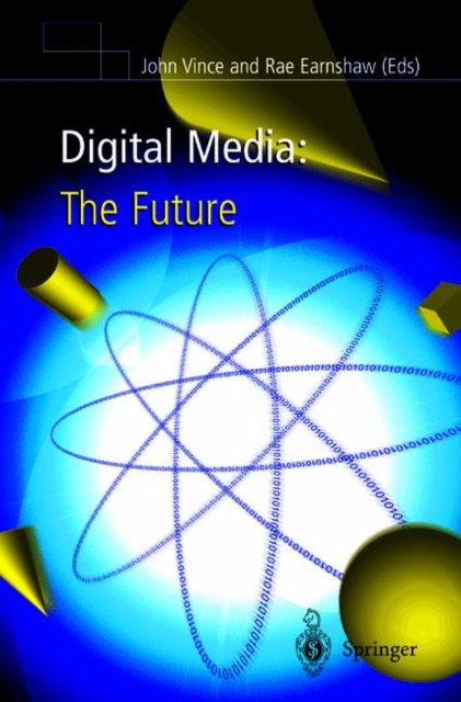 Digital Media: The Future, Hardback Book