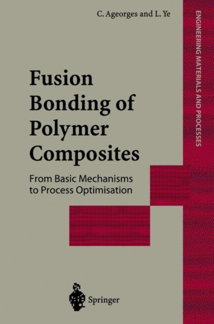 Fusion Bonding of Polymer Composites, Hardback Book