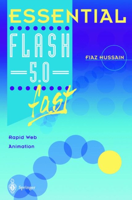 Essential Flash 5.0 fast : Rapid Web Animation, Paperback / softback Book