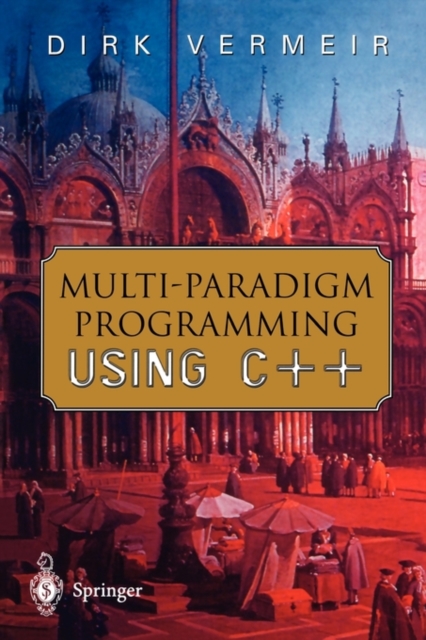 Multi-Paradigm Programming using C++, Paperback / softback Book