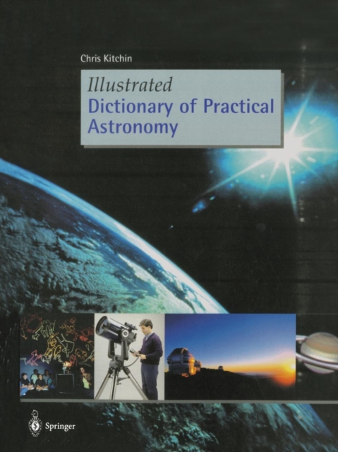 Illustrated Dictionary of Practical Astronomy, Paperback / softback Book